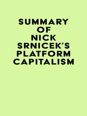 cover image of Summary of Nick Srnicek's Platform Capitalism